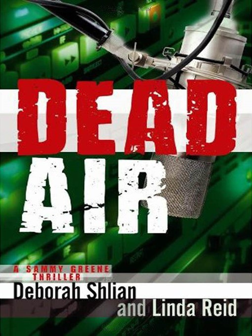 Title details for Dead Air by Deborah Shlian - Available